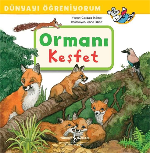 Dünyayı Öğreniyorum - Ormanı Keşfet