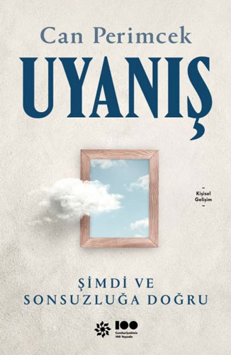 Uyanış - Şimdi ve Sonsuzluğa Doğru