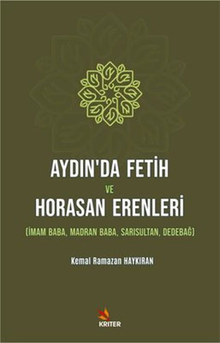 Aydın’da Fetih ve Horasan Erenleri