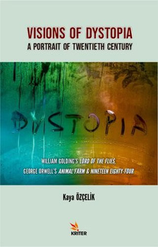 Visions Of Dystopia - A Portrait Of Twentieth Century