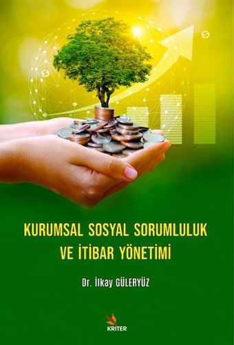 Kurumsal Sosyal Sorumluluk ve İtibar Yönetimi