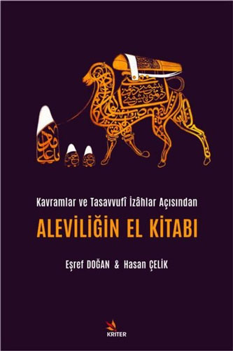 Kavramlar ve Tasavvufi İzahlar Açısından Alevilerin El Kitabı 