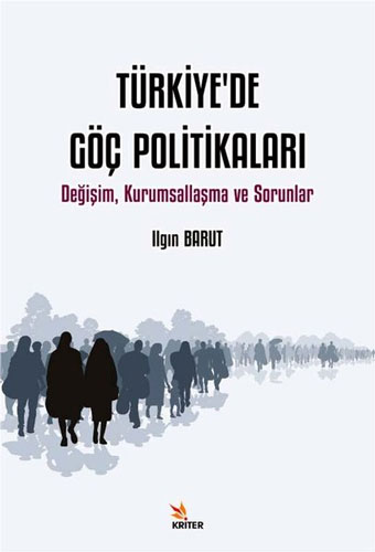 Türkiye’de Göç Politikaları