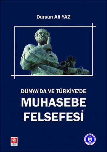 Dünya'da ve Türkiye'de Muhasebe Felsefesi