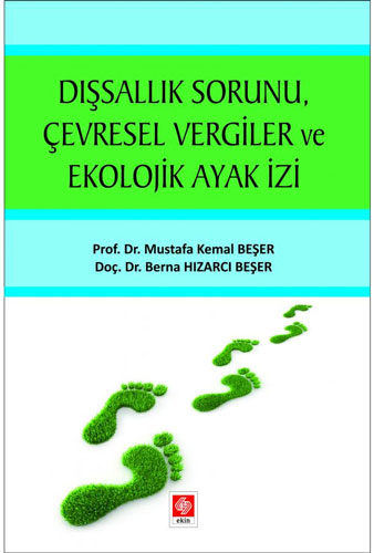 Dışsallık Sorunu Çevresel Vergiler ve Ekolojik Ayak İzi