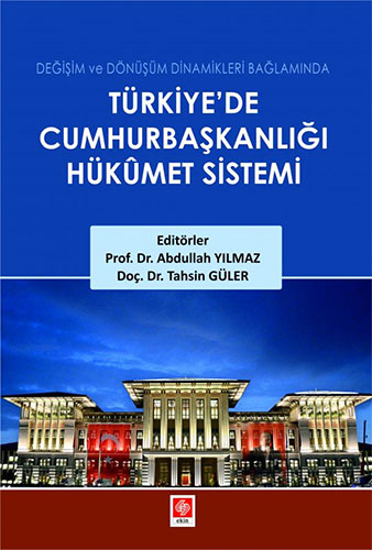 Türkiye'de Cumhurbaşkanlığı Hükümet Sistemi