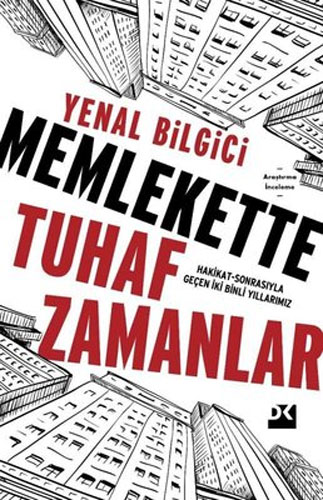 Memlekette Tuhaf Zamanlar