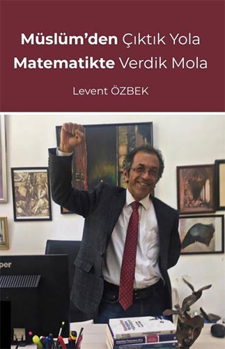 Müslüm’den Çıktık Yola Matematikte Verdik Mola