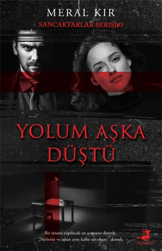 Yolum Aşka Düştü