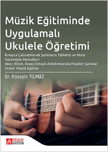 Müzik Eğitiminde Uygulamalı Ukulele Öğretimi