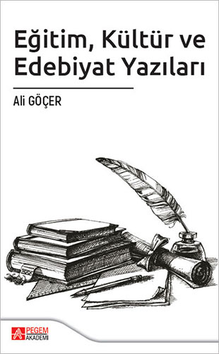 Eğitim Kültür ve Edebiyat Yazıları