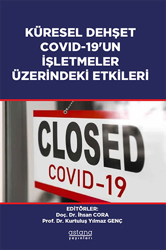 Küresel Dehşet Covid-19’un İşletmeler Üzerindeki Etkileri