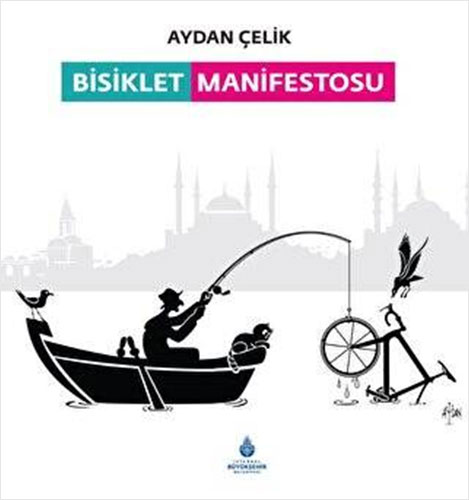 Bisiklet Manifestosu (Ciltli)