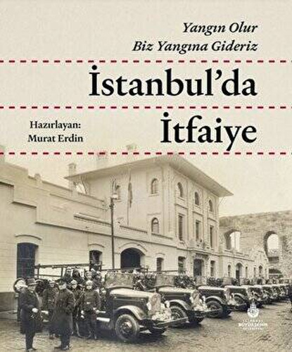 İstanbul'da İtfaiye (Ciltli)