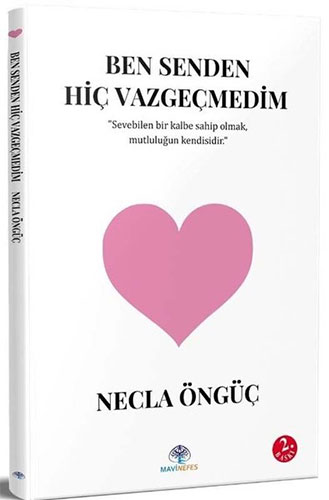 Ben Senden Hiç Vazgeçmedim