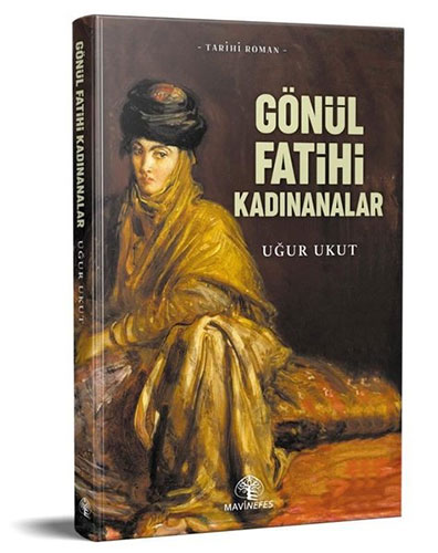 Gönül Fatihleri Kadınanalar