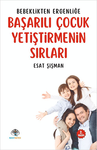 Başarılı Çocuk Yetiştirmenin Sırları