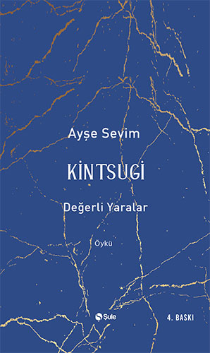 Kintsugi - Değerli Yaralar