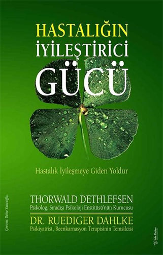 Hastalığın İyileştirici Gücü