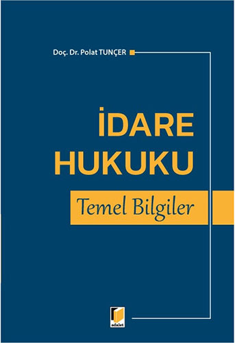 İdare Hukuku Temel Bilgiler