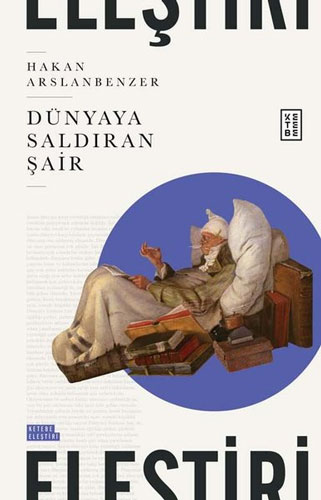 Dünyaya Saldıran Şair 