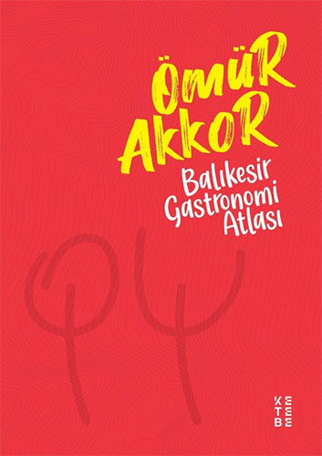 Balıkesir Gastronomi Atlası 