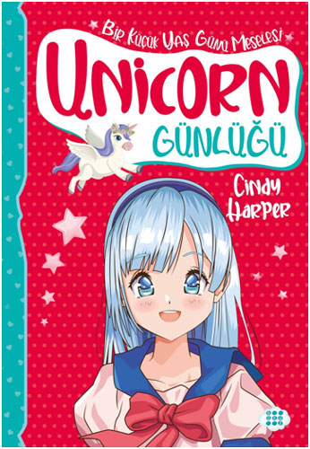 Unicorn Günlüğü 4 - Bir Küçük Yaş Günü Meselesi