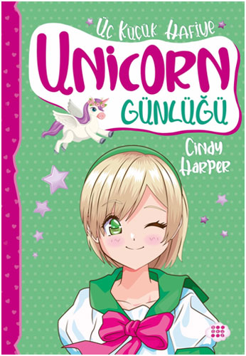 Unicorn Günlüğü 3 - Üç Küçük Hafiye