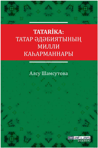 Tatarika - Tatar Edebiyatının Milli Kahramanları