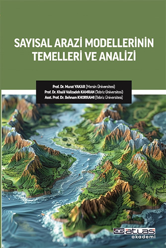 Sayısal Arazi Modellerinin Temelleri ve Analizi