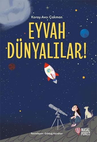 Eyvah Dünyalılar!