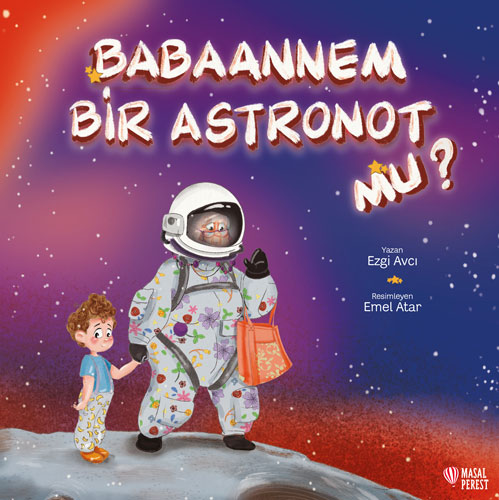 Babaannem Bir Astronot mu?