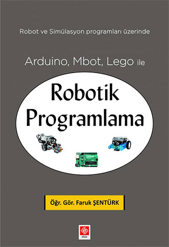 Arduino, Mbot, Lego ile Robotik Programlama