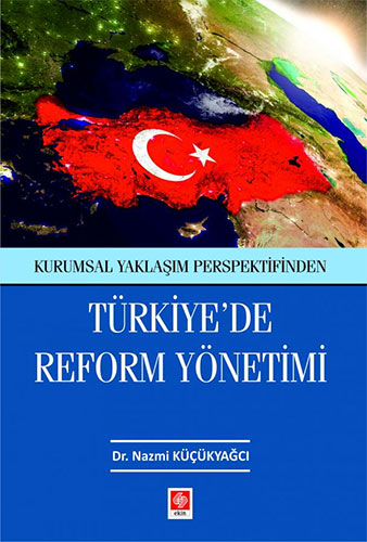 Türkiyede Reform Yönetimi