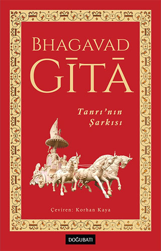 Bhagavad Gita - Tanrı'nın Şarkısı