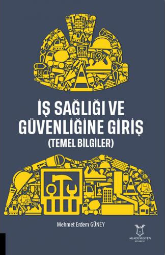 İş Sağlığı ve Güvenliğine Giriş