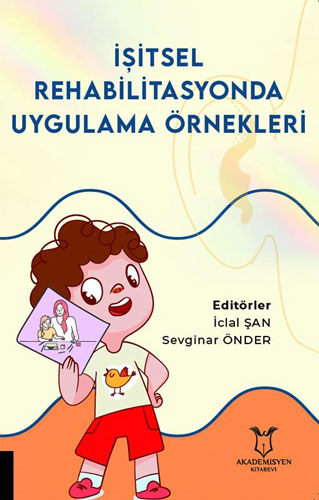 İşitsel Rehabilitasyonda Uygulama Örnekleri