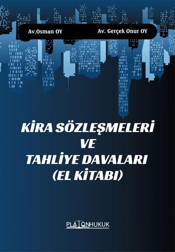 Kira Sözleşmeleri ve Tahliye Davaları (El Kitabı)