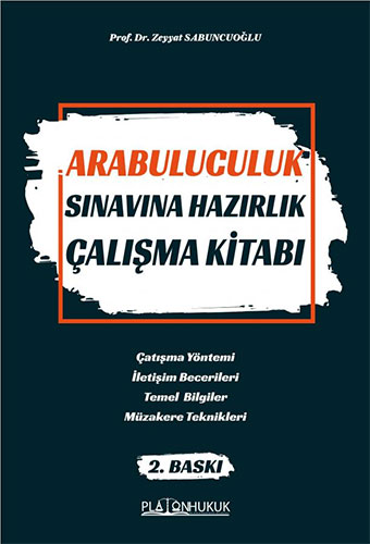 Arabuluculuk Sınavına Hazırlık Çalışma Kitabı