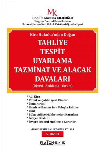 Kira Hukuku'ndan DoğanTahliye Tespit Uyarlama Tazminat ve Alacak Davaları 