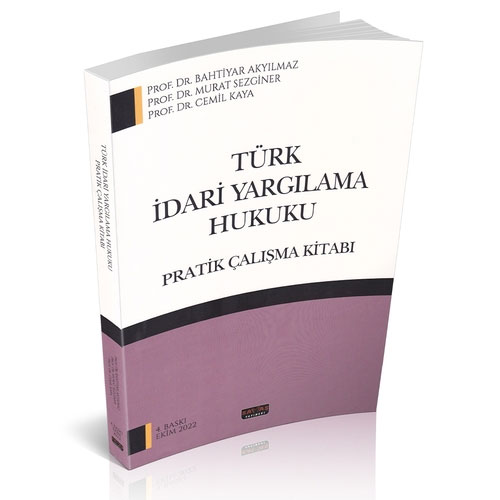 Türk İdari Yargılama Hukuku - Pratik Çalışma Kitabı