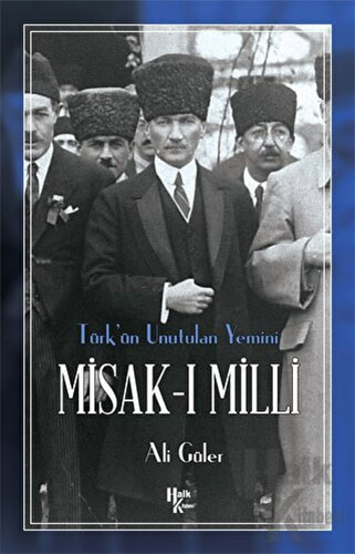 Misak-ı Milli Türk'ün Unutulan Yemini