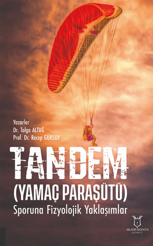 Tandem (Yamaç Paraşütü) Sporuna Fizyolojik Yaklaşımlar