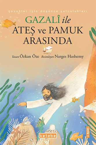 Gazalî İle Ateş ve Pamuk Arasında