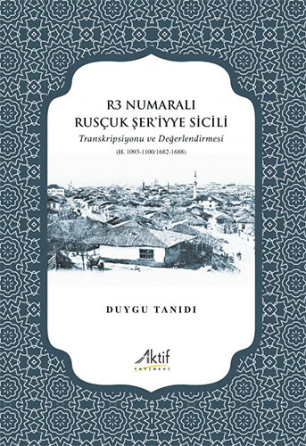 R3 Numaralı Rusçuk Şer'iyye Sicili