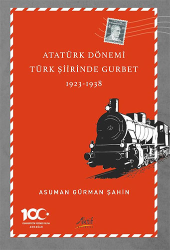 Atatürk Dönemi Türk Şiirinde Gurbet