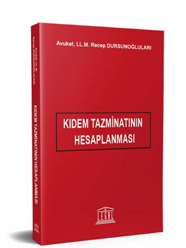 Kıdem Tazminatının Hesaplanması