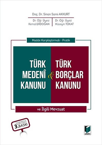 Türk Medeni Kanunu ve Türk Borçlar Kanunu ve İlgili Mevzuat (Ciltli)