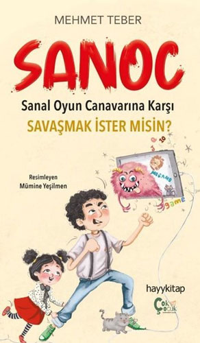 Sanoc - Sanal Oyun Canavarına Karşı Savaşmak İster misin?