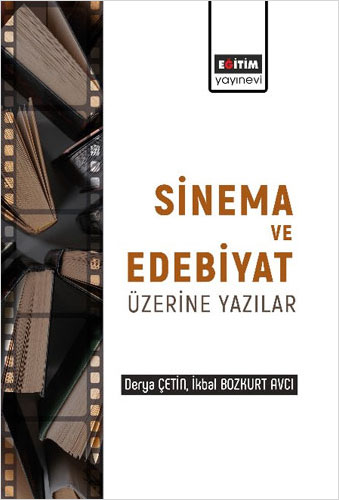 Edebiyat ve Sinema Üzerine Yazılar